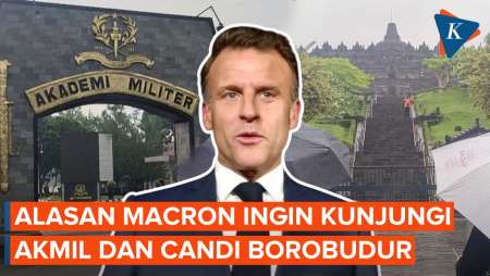 Ini Alasan Macron Kunjungi Borobudur dan Akmil Militer di Magelang
