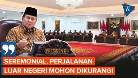 Prabowo Minta Menterinya Kurangi Seremonial dan Perjalanan Luar Negeri