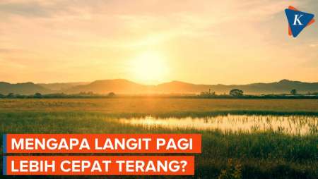 Mengapa Langit Pagi Lebih Cepat Terang? Fenomena Alam yang Jarang Diketahui