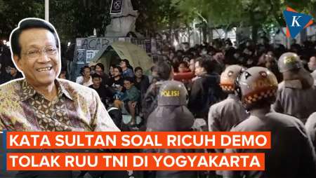 Reaksi Sri Sultan Usai Demo Tolak UU TNI di Jogja Diwarnai Kericuhan