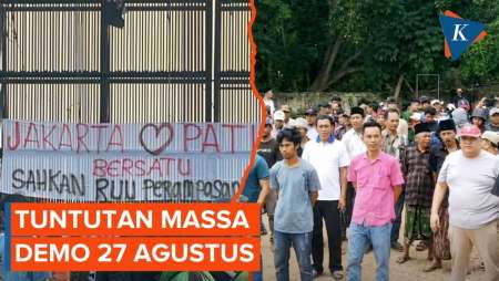 Apa Tuntutan Massa Yang Akan Demo Pada 27 Agustus?