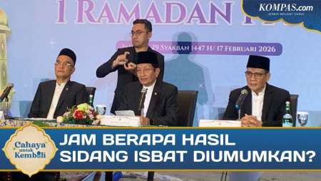 Jam Berapa Pengumuman Hasil Sidang Isbat Penetapan 1 Syawal 1447 H Atau Lebaran 2026?