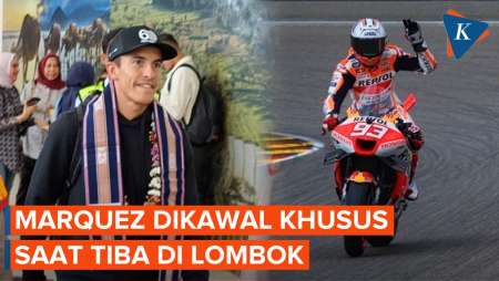 Marc Marquez Tiba di Lombok, Diberi Pengawalan Khusus