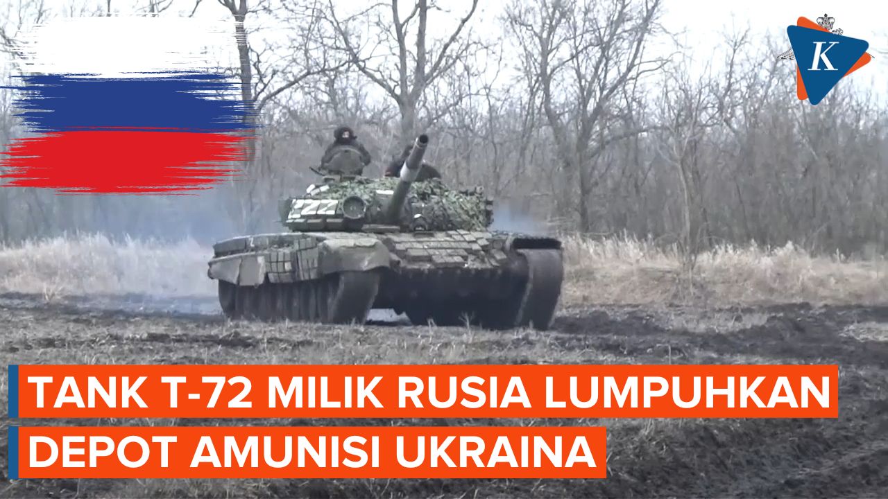 Rusia Klaim Tank T-72 Miliknya Telah Melumpuhkan Depot Amunisi Ukraina