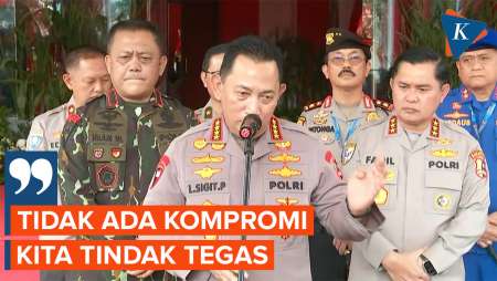 Tak Ada Kompromi, Kapolri Siap 