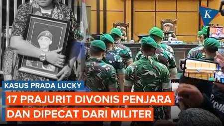 Akhir Kasus Kematian Prada Lucky, 17 Prajurit Divonis Penjara Dan Dipecat