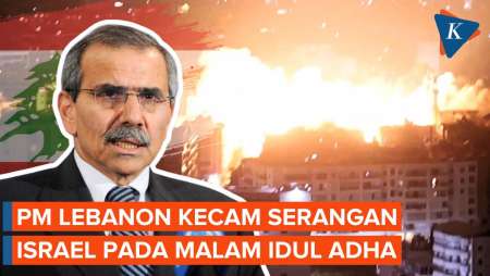 PM Lebanon: Serangan Israel ke Beirut pada Malam Iduladha Sistematis dan Disengaja!