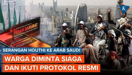 Arab Saudi Keluarkan Peringatan Potensi Bahaya Di Riyadh Usai Serangan Houthi