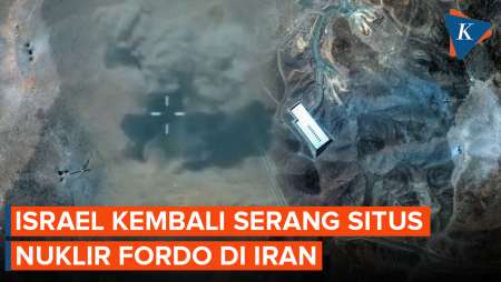 Israel Kembali Serang Situs Nuklir Fordo di Iran