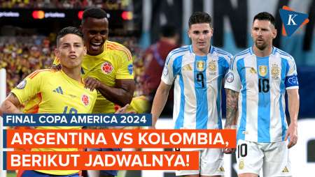 Jadwal Final Copa America 2024: Argentina Vs Kolombia, Main Pagi Ini!