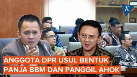 Usut Dugaan Korupsi Pertamina, Anggota DPR Usul Bentuk Panja BBM dan Panggil Ahok