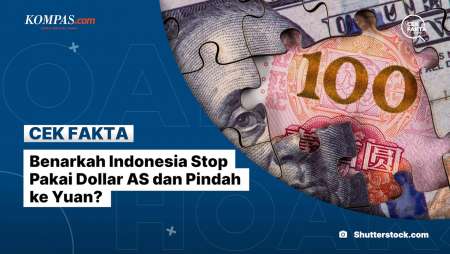Benarkah Indonesia Stop Pakai Dollar AS Dan Pindah Ke Yuan?