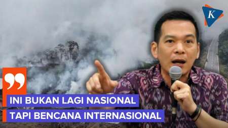Anggota DPR Kritik Status Bencana Karhutla, Pemerintah Diminta Serius