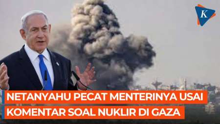 Netanyahu Berhentikan Menteri Israel karena Komentar soal Nuklir di Gaza