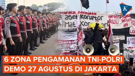 18.504 Polisi-TNI Kawal Demo 27 Agustus Di 6 Zona Pengamanan, Ini Lokasinya