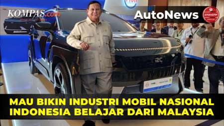 Indonesia Belajar Dari Malaysia Bikin Industri Mobil Nasional
