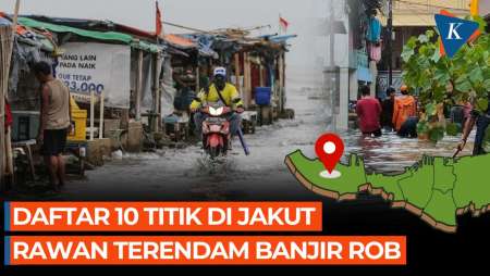 10 Wilayah Jakarta Utara Rentan Banjir Rob Desember, Ini Daftarnya