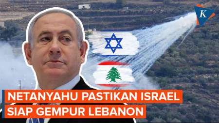 Israel Sengit Lawan Hizbullah, Netanyahu Tegaskan Siap Gempur Lebanon