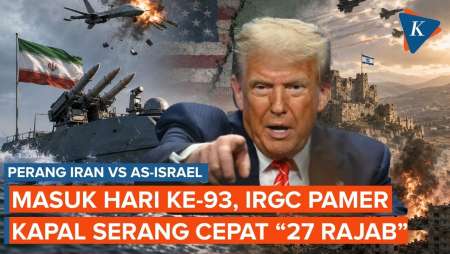 Perang Hari Ke-93: Iran Luncurkan Kapal Serang Baru, Trump Akui Tahan Diri Tak Lancarkan Serangan