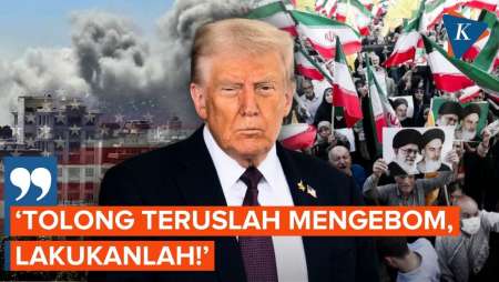 Trump Klaim Warga Iran Minta AS Terus Mengebom Negaranya