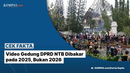 [Klarifikasi] Video Gedung DPRD NTB Dibakar Pada 2025, Bukan 2026