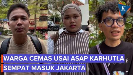 Asap Karhutla Terdeteksi Sempat Masuk Jakarta, Warga Mengaku Khawatir