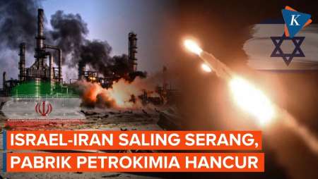 Israel Hantam Pabrik Petrokimia Iran, Teheran Gempur Pangkalan Udara Tel Aviv