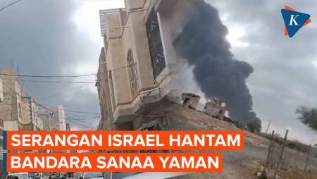 Memanas! Israel Balas Houthi, Hantam Bandara Sanaa di Yaman