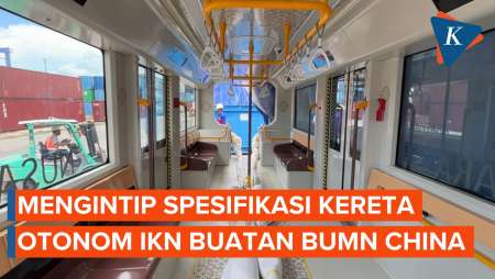 Mengintip Spesifikasi Kereta Otonom IKN Buatan BUMN China