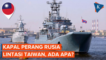 Kapal Perang Rusia Dilaporkan Lintasi Lepas Pantai Taiwan