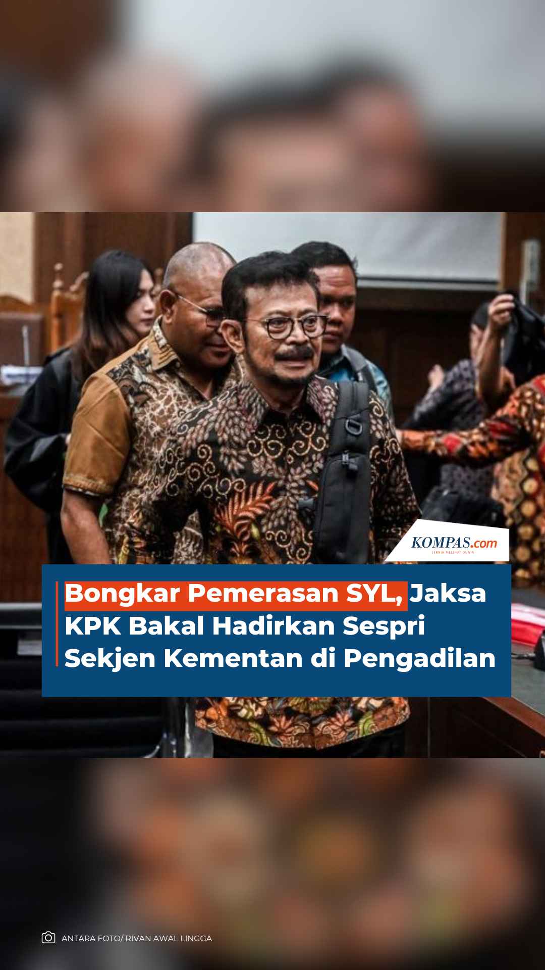 Video: Bongkar Pemerasan SYL, Jaksa KPK Bakal Hadirkan Sespri Sekjen ...