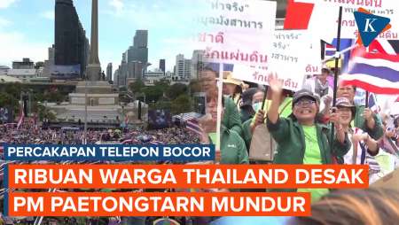 Warga Thailand Demo Desak Perdana Menteri Mundur gara-gara Skandal Telepon