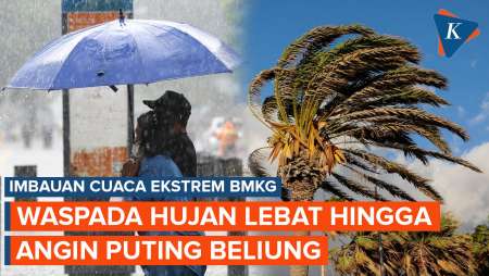 Waspada Hujan Lebat hingga Angin Puting Beliung Memasuki Masa Pancaroba, Ini Imbauan BMKG