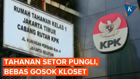 Tahanan KPK yang ‘Setor’  Pungli Bebas dari Tugas Gosok Kloset