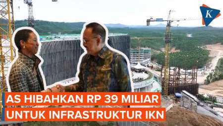 AS Hibahkan Rp 39 Miliar untuk IKN, Ini Alasannya