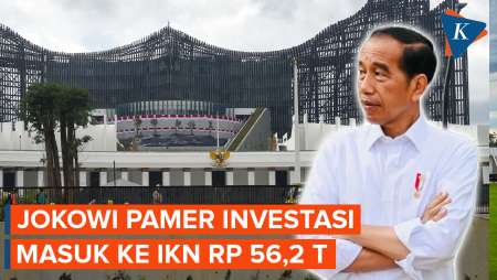 Jokowi Blak-blakan! Pamer Investasi Masuk ke IKN Tembus Rp 56,2 Triliun