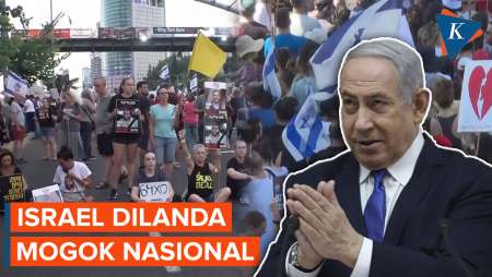 Mogok Nasional Melanda Israel, Warga Desak Netanyahu Sepakati Gencatan Senjata