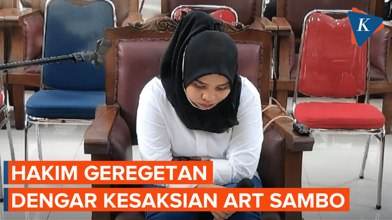 Saat Hakim Geregetan Dengar Kesaksian Berbelit ART Ferdy Sambo...