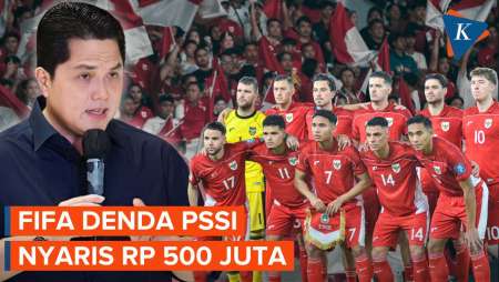 FIFA Denda PSSI Hampir Rp 500 Juta, Gara-gara Apa?