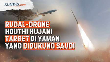Detik-detik Rudal dan Drone Houthi Gempur Arab Saudi