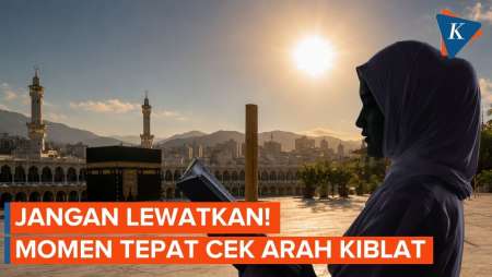 Jangan Lewatkan! 15-16 Juli 2026 Waktu Terbaik Luruskan Arah Kiblat
