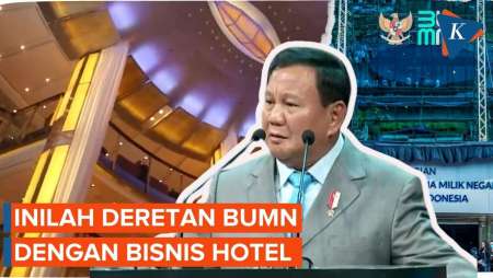 Disindir Prabowo, Ini Belasan BUMN yang Punya Bisnis Hotel