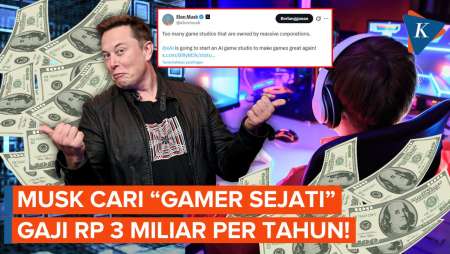 Elon Musk Buka Lowongan Untuk Gamer, Siap Bayar Rp 3 Miliar Per Tahun!