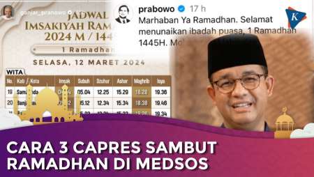 Unggahan 3 Capres Sambut Ramadhan, Bagikan Jadwal Imsak hingga Video Ucapan