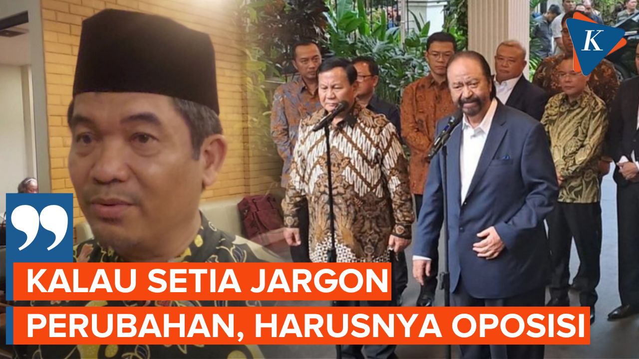 &ldquo;Sentil&rdquo; Dukungan Nasdem ke Prabowo, Pengamat: Kalau Setia pada Jargon Perubahan Harusnya Oposisi