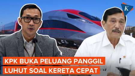 KPK Buka Suara Merespons Peluang Panggil Luhut Soal  Kereta Cepat