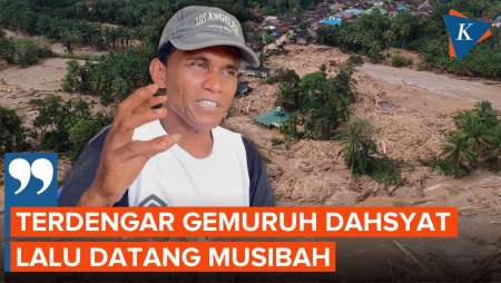 Warga Ceritakan Detik-detik Banjir Sumatera: Kami Mendengar Suara Gemuruh Dahsyat