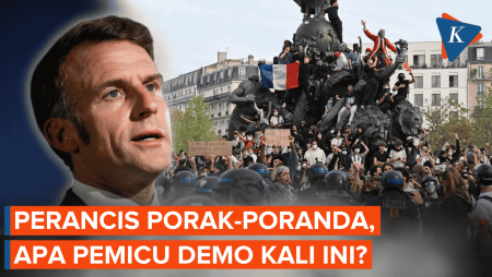 Negara Porak-poranda, Apa Pemicu Demo Besar Di Perancis Kali Ini?