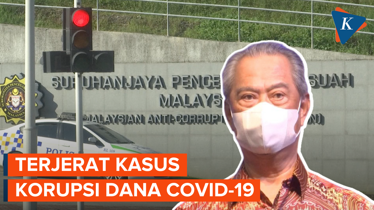 Eks PM Malaysia Terjerat Skandal Korupsi Dana Covid-19