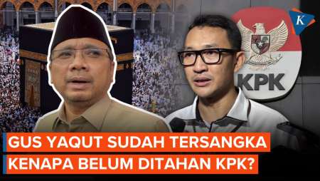 KPK Belum Tahan Yaqut Meski Jadi Tersangka Dugaan Korupsi, Kenapa?